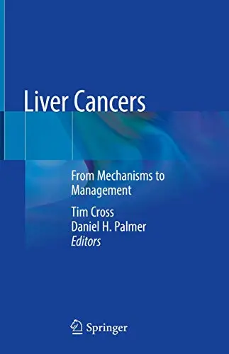 Cover of Liver Cancers from Mechanisms to Management