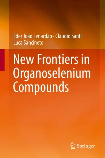 Cover of New Frontiers in Organoselenium Compounds