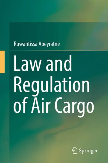 Cover of Law and Regulation of Air Cargo