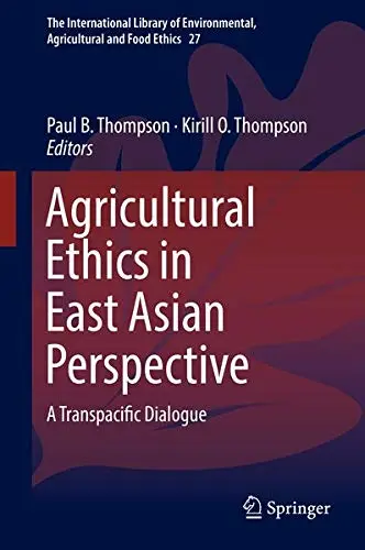 Cover of Agricultural Ethics in East Asian Perspective