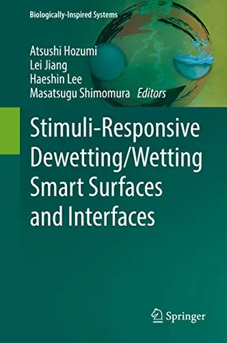 Cover of Stimuli-Responsive Dewetting/Wetting Smart Surfaces and Interfaces