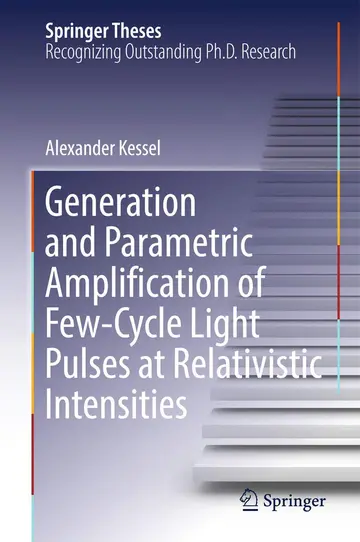 Cover of Generation and Parametric Amplification of Few‐Cycle Light Pulses at Relativistic Intensities