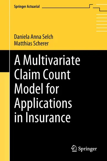 Cover of A Multivariate Claim Count Model for Applications in Insurance