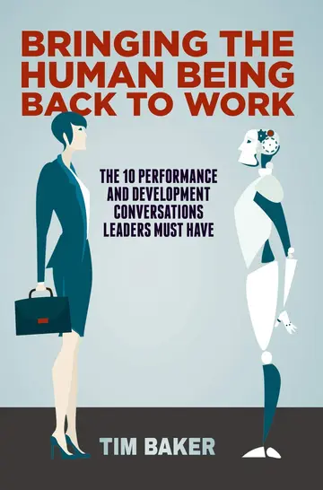 Cover of Bringing the Human Being Back to Work