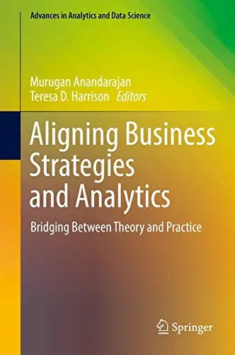 Cover of Aligning Business Strategies and Analytics