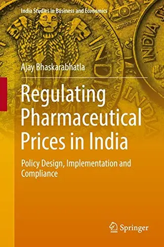 Cover of Regulating Pharmaceutical Prices in India