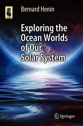 Cover of Exploring the Ocean Worlds of Our Solar System