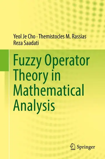 Cover of Fuzzy Operator Theory in Mathematical Analysis