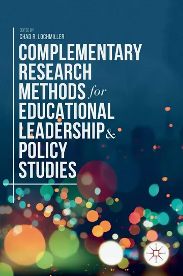 Cover of Complementary Research Methods for Educational Leadership and Policy Studies