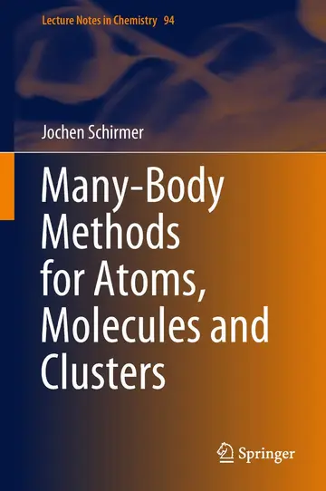 Cover of Many-Body Methods for Atoms, Molecules and Clusters