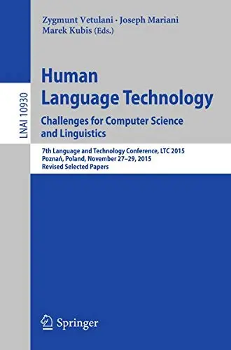 Cover of Human Language Technology. Challenges for Computer Science and Linguistics