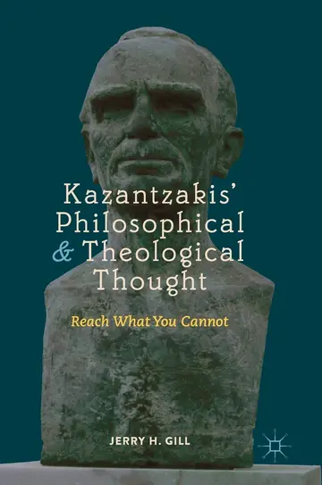 Cover of Kazantzakis’ Philosophical and Theological Thought