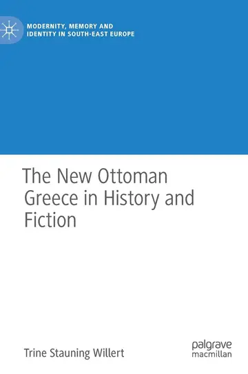 Cover of The New Ottoman Greece in History and Fiction