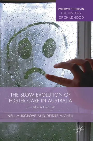 Cover of The Slow Evolution of Foster Care in Australia