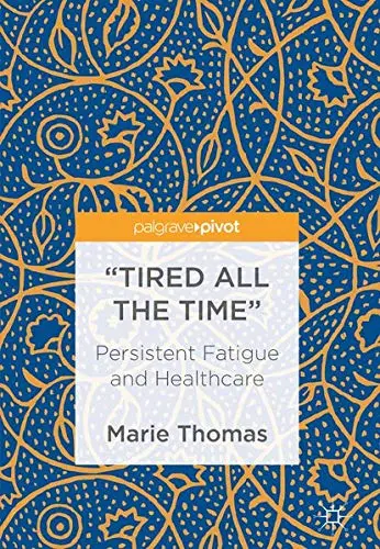 Cover of “Tired all the Time”