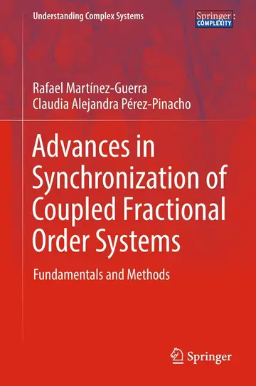 Cover of Advances in Synchronization of Coupled Fractional Order Systems