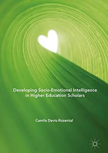 Cover of Developing Socio-Emotional Intelligence in Higher Education Scholars