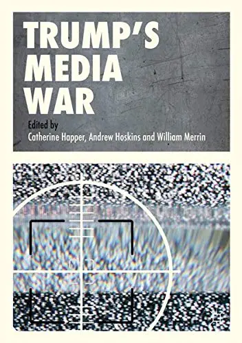 Cover of Trump’s Media War