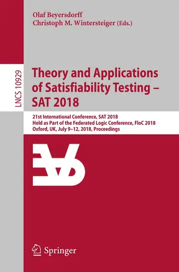 Cover of Theory and Applications of Satisfiability Testing – SAT 2018
