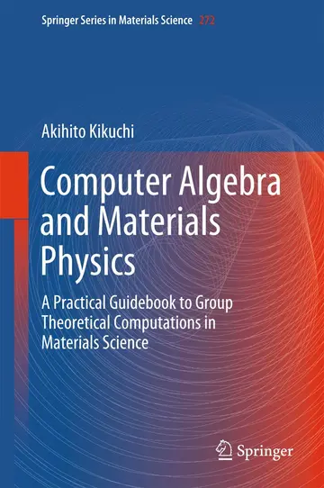 Cover of Computer Algebra and Materials Physics