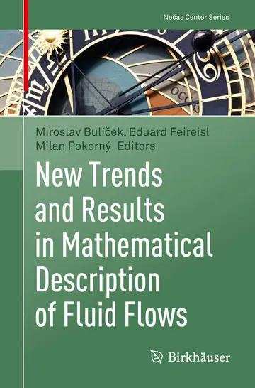 Cover of New Trends and Results in Mathematical Description of Fluid Flows