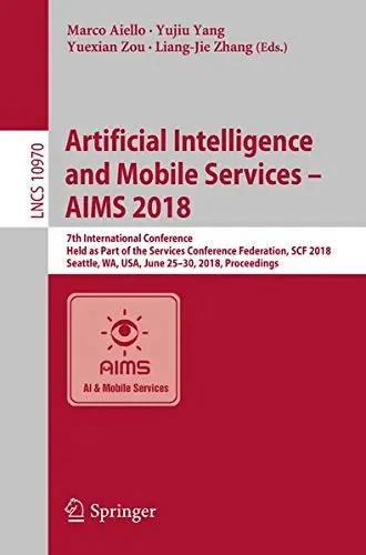 Cover of Artificial Intelligence and Mobile Services – AIMS 2018