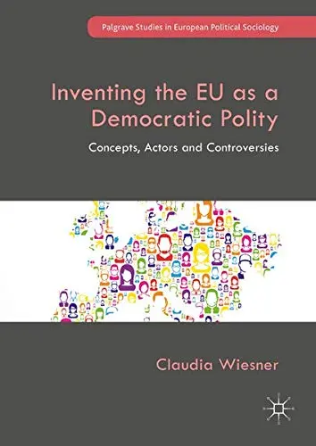 Cover of Inventing the EU as a Democratic Polity