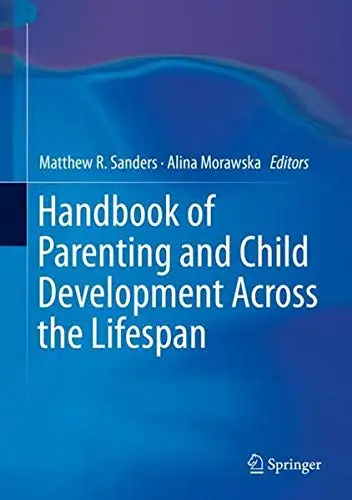 Cover of Handbook of Parenting and Child Development Across the Lifespan
