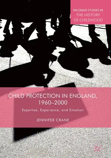 Cover of Child Protection in England, 1960–2000