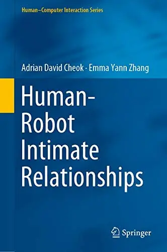 Cover of Human–Robot Intimate Relationships
