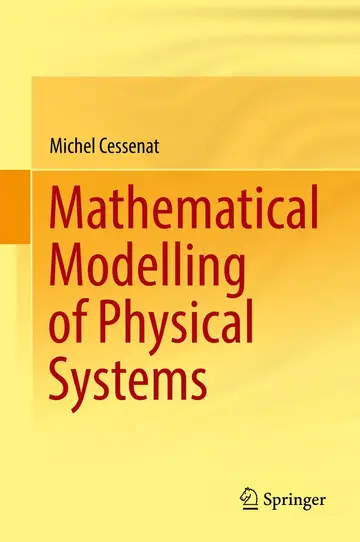 Cover of Mathematical Modelling of Physical Systems