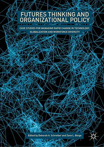 Cover of Futures Thinking and Organizational Policy