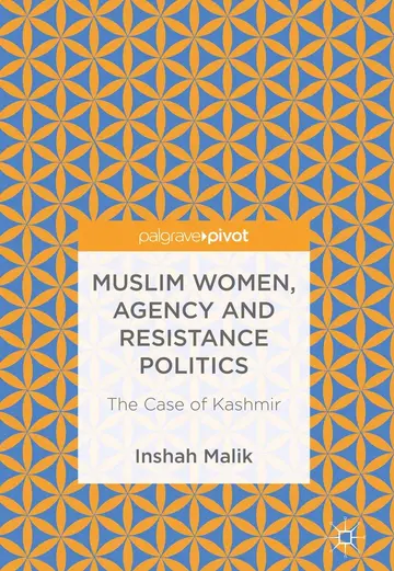 Cover of Muslim Women, Agency and Resistance Politics