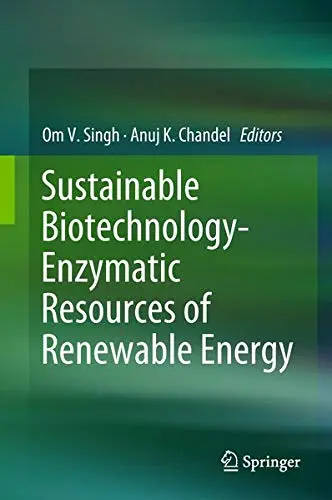 Cover of Sustainable Biotechnology- Enzymatic Resources of Renewable Energy