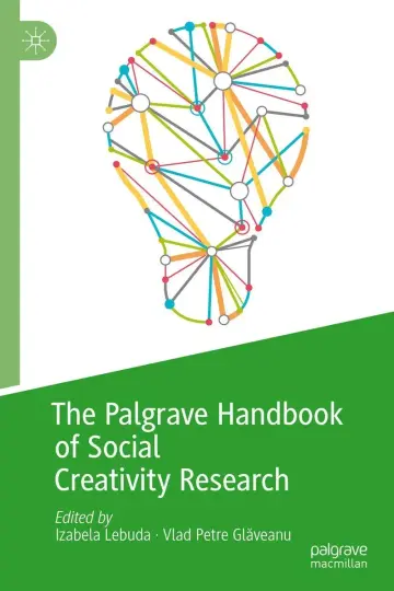 Cover of The Palgrave Handbook of Social Creativity Research