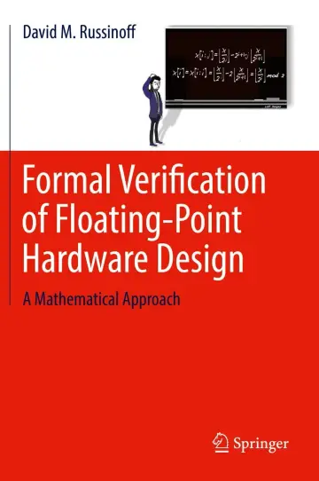 Cover of Formal Verification of Floating-Point Hardware Design