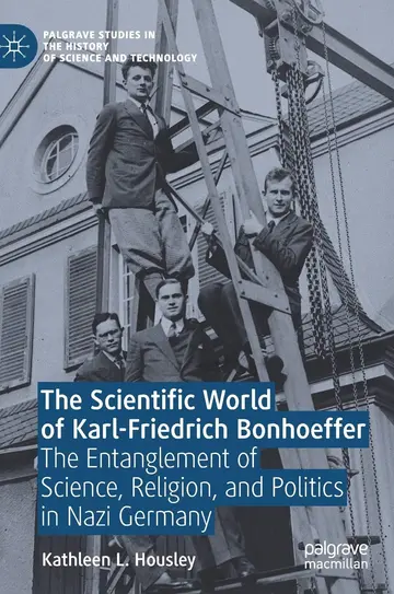 Cover of The Scientific World of Karl-Friedrich Bonhoeffer