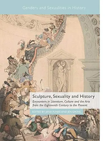 Cover of Sculpture, Sexuality and History