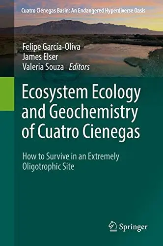 Cover of Ecosystem Ecology and Geochemistry of Cuatro Cienegas
