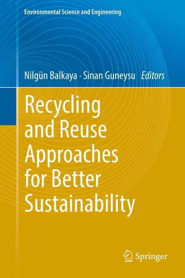 Cover of Recycling and Reuse Approaches for Better Sustainability