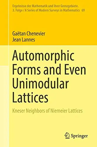 Cover of Automorphic Forms and Even Unimodular Lattices