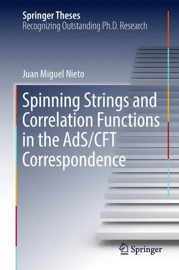 Cover of Spinning Strings and Correlation Functions in the AdS/CFT Correspondence