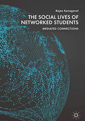 Cover of The Social Lives of Networked Students