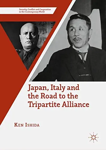 Cover of Japan, Italy and the Road to the Tripartite Alliance