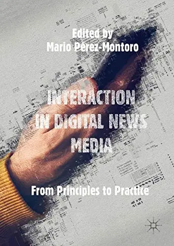 Cover of Interaction in Digital News Media