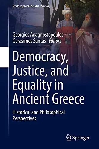 Cover of Democracy, Justice, and Equality in Ancient Greece