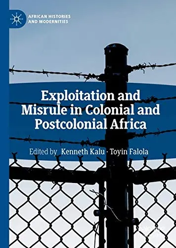Cover of Exploitation and Misrule in Colonial and Postcolonial Africa