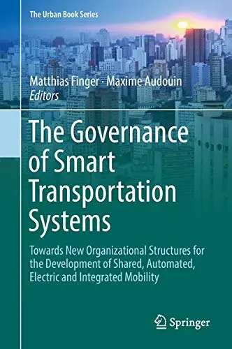Cover of The Governance of Smart Transportation Systems