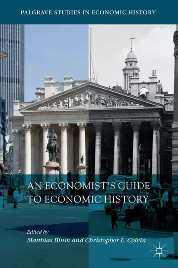 Cover of An Economist’s Guide to Economic History