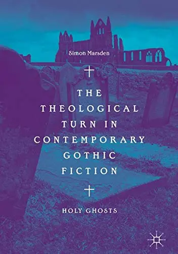 Cover of The Theological Turn in Contemporary Gothic Fiction